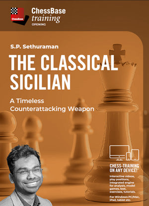 The Classical Sicilian - A Timeless Counterattacking Weapon