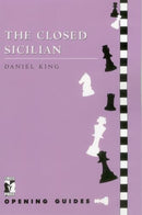 The Closed Sicilian - Daniel King
