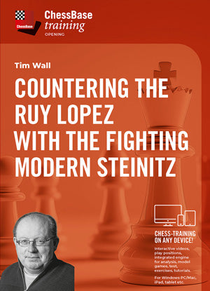 Countering the Ruy Lopez with the fighting Modern Steinitz - Tim Wall