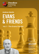 Evans & Friends Vol.1 - The Evans Gambit - Andrew Martin