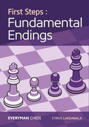 First Steps: Fundamental Endings - Cyrus Lakdawala