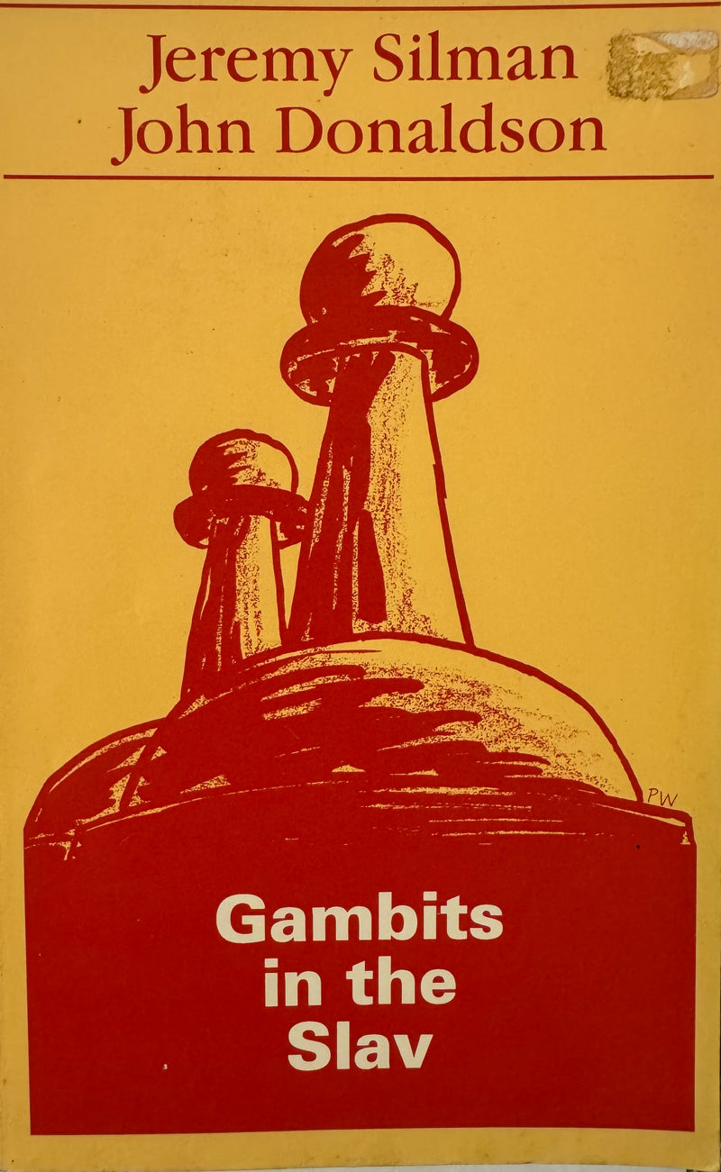 Gambits in the Slav - Jeremy Silman & John Donaldson