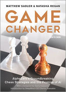 Pre Order Game Changer - Matthew Sadler & Natasha Regan (Hardback)