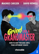 Grind Like a Grandmaster - Magnus Carlsen & David Howell