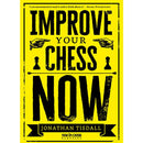 Improve Your Chess Now (New Edition) - Jonathan Tisdall
