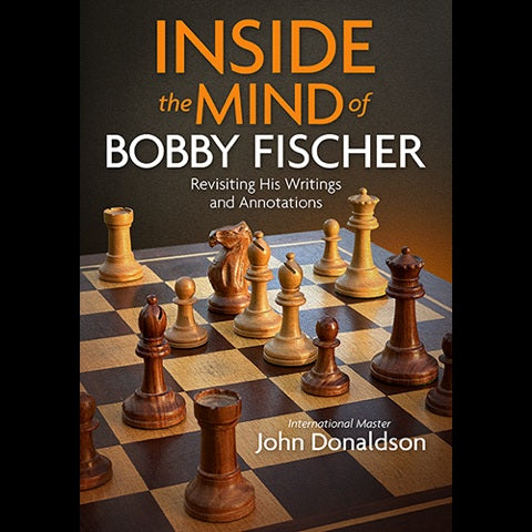 Pre Order Inside the Mind of Bobby Fischer - John Donaldson