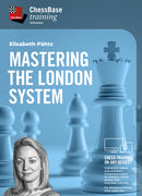 Mastering the London System - Elisabeth Pähtz