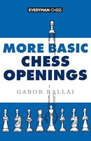 More Basic Chess Openings -
