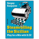 Steamrolling the Sicilian - Sergey Kasparov