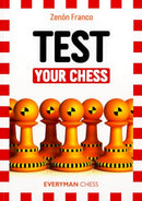 Test Your Chess - Zenon Franco