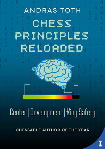 Pre Order Chess Principles Reloaded - Andras Toth