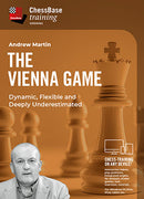 The Vienna Game – Dynamic, Flexible and Deeply Underestimated - Andrew Martin