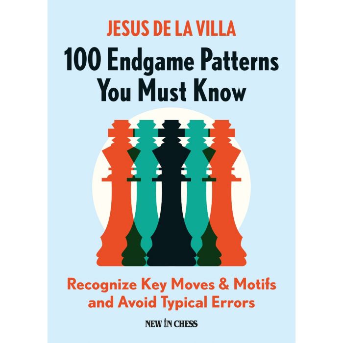 100 Endgame Patterns You Must Know - Jesus De La Villa