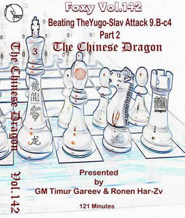 Foxy Opening vol 142 Beating the Yugo-Slav Attack 9.B-c4
