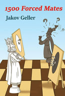1500 Forced Mates - Jakov Geller
