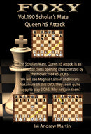 Foxy Opening 190 Scholar's Mate Queen h5 Attack - Andrew Martin