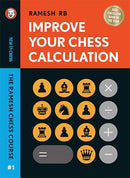 Improve Your Chess Calculation - Ramesh RB (Hardback)