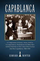 Capablanca: Compendium of Games - Winter