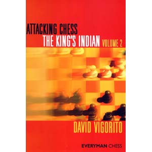 Attacking Chess: The King's Indian Vol 2 - David Vigorito