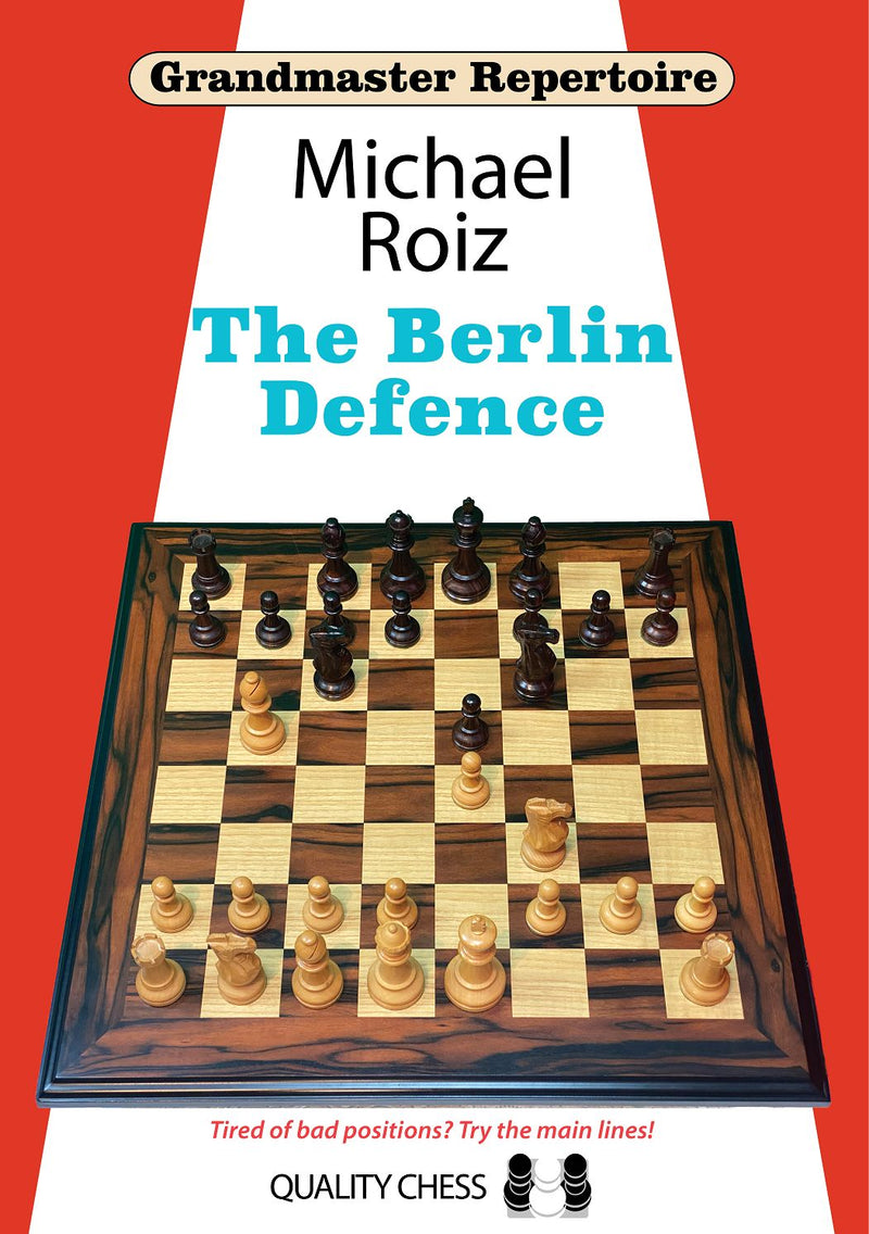 Grandmaster Repertoire: The Berlin Defence - Michael Roiz