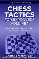 Chess Tactics For Improvers vol 1 - Carsten Hansen