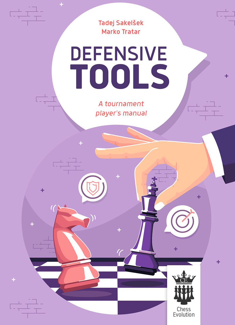 Defensive Tools: A Tournament Player's Manual - Sakelsek & Tratar