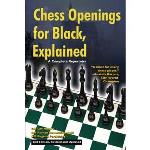 Chess Openings for Black Explained: - Alburt (2nd Edition)
