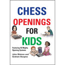 Chess Openings For Kids - Watson & Burgess