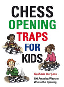 Chess Opening Traps for Kids - Graham Burgess