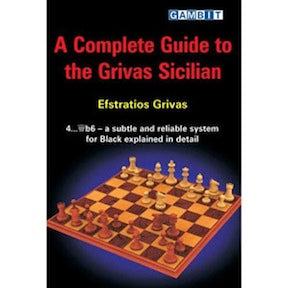 A Complete Guide to the Grivas Sicilian - Efstratios Grivas