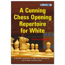 A Cunning Chess Opening Repertoire for White - Graham Burgess
