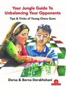 Your Jungle Guide to Unbalancing Your Opponents - Dorsa & Borna Derakshani
