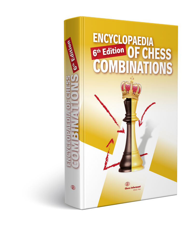 Encyclopaedia of Chess Combinations (6th edition)