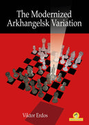 The Modernized Arkhangelsk Variation - Viktor Erdos