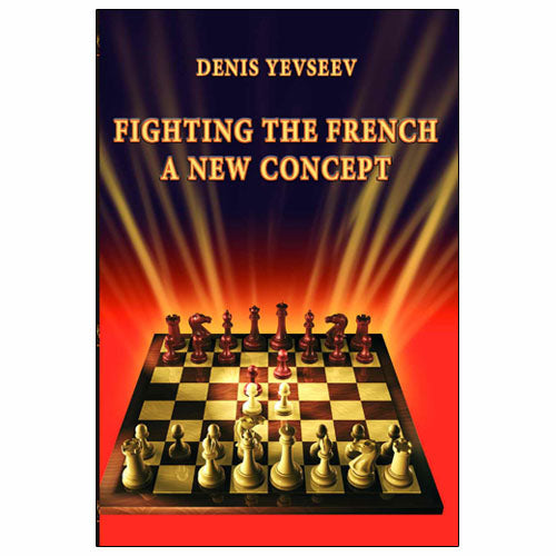 Fighting the French: A New Concept - Denis Yevseev
