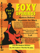 Foxy 109: Modern Defence Repertoire for Black Part 2 - Martin