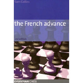 The French Advance (2nd edition) - Sam Collins