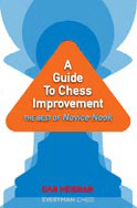 A Guide To Chess Improvement - Dan Heisman