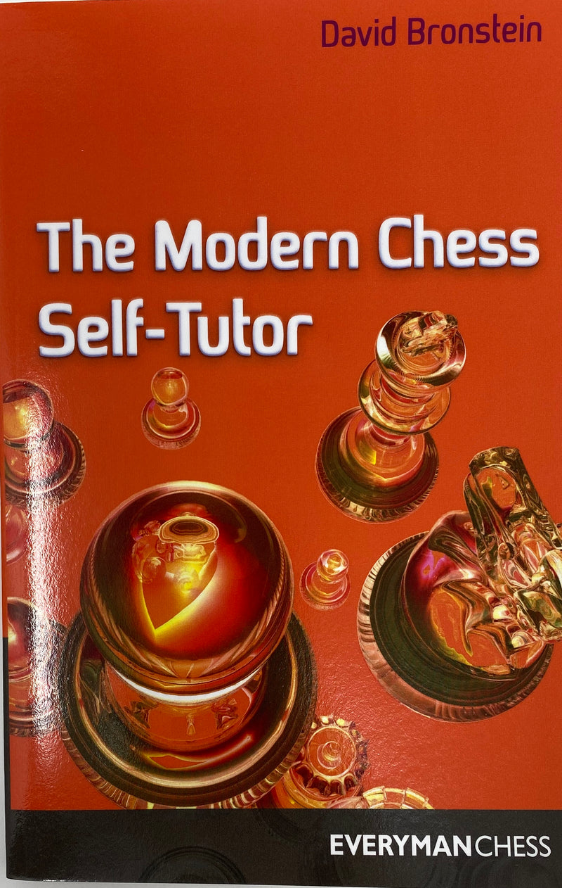 The Modern Chess Self-Tutor - David Bronstein