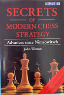 Secrets of Modern Chess Strategy - John Watson