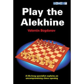 Play the Alekhine - Valentin Bogdanov