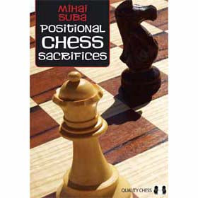 Positional Chess Sacrifices - Mihai Suba (Hardback)