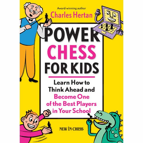 Power Chess For Kids - Charles Hertan