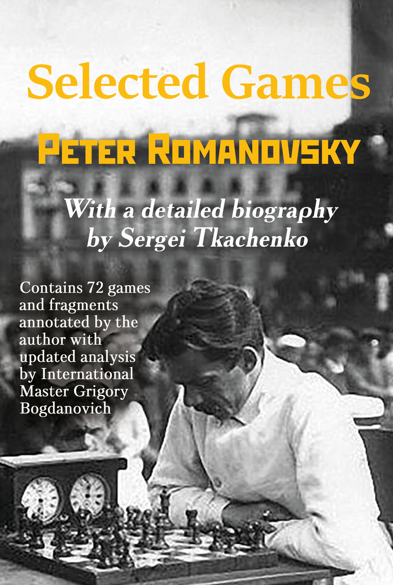 Selected Games Peter Romanovsky - Peter Romanovsky
