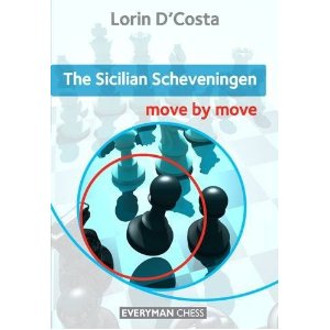The Sicilian Scheveningen: Move by Move - Lorin d'Costa