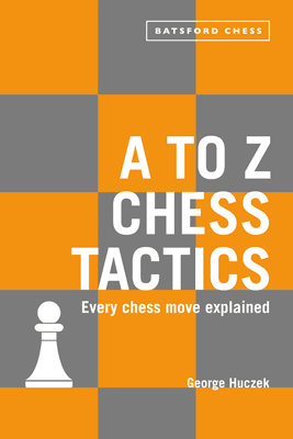 A To Z Chess Tactics - Huczek
