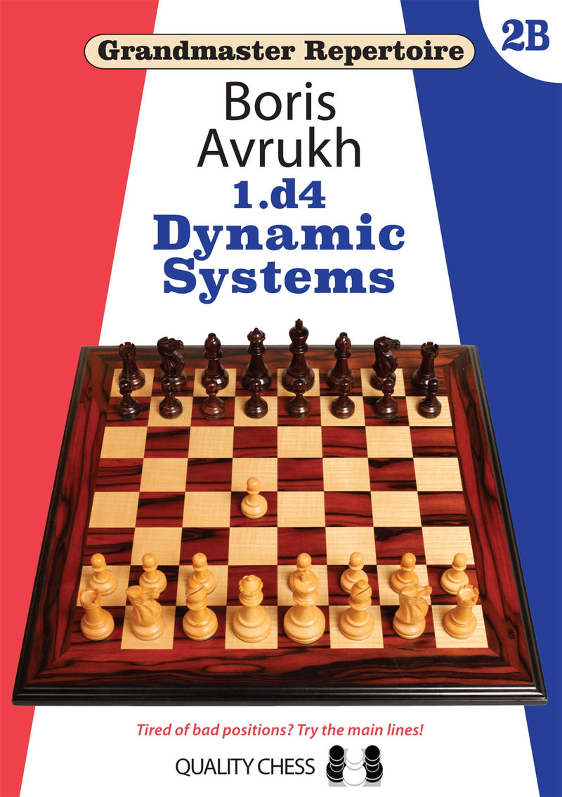 Grandmaster Repertoire 2B -  1.d4 Dynamic Systems - Boris Avrukh (Hardback)