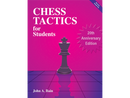 Chess Tactics for Students - John Bain (20th Anniversary edition)