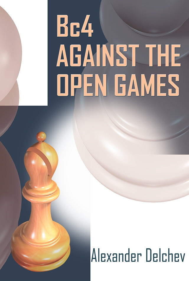 Bc4 against the Open Games - Alexander Delchev