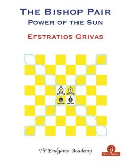 The Bishop Pair: Power of the Sun - Efstratios Grivas